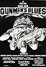 Gunmen's Blues (1981) Poster