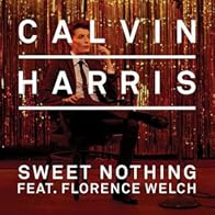 Primary photo for Calvin Harris Feat. Florence Welch: Sweet Nothing