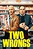 Two Wrongs (TV Series 2021– ) Poster