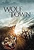 Wolf Town (2011) Poster