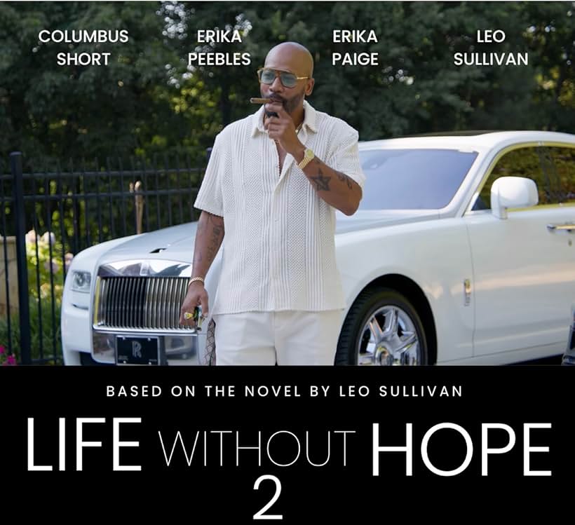 Columbus Short in Life Without Hope 2 (2023)