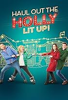 Haul Out the Holly: Lit Up