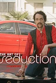 The Art of Seduction (2006)