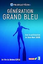 Génération Grand Bleu (2017)