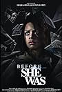 Before She Was (2021)