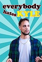 Everybody Hates Kyle (2022)