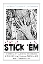 Stick 'Em (2014)