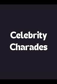 Celebrity Charades (2005)