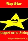 Rap Star: Puppet on a String (2019)