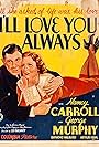 Nancy Carroll and George Murphy in I'll Love You Always (1935)