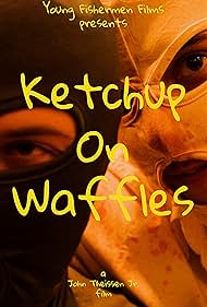 Ian O'Boyle and Rob Rappa in Ketchup on Waffles