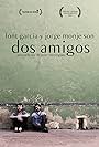 Dos amigos (2013)