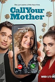 Kyra Sedgwick, Joey Bragg, and Rachel Sennott in Call Your Mother (2021)