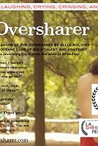 The Oversharer