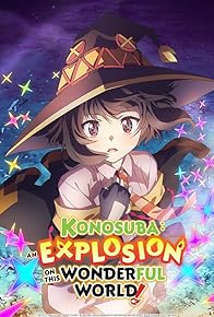 Primary photo for KonoSuba: An Explosion on This Wonderful World!