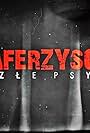 Aferzysci. Zle psy (2022)