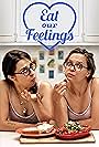 Eat Our Feelings (2014)