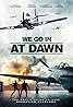 We Go in at Dawn (2020) Poster