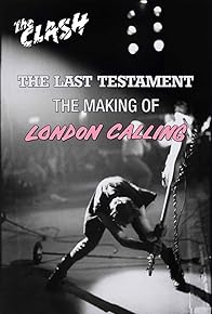 Primary photo for Making of 'London Calling': The Last Testament