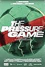 The Pressure Game (2023)