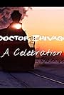 Doctor Zhivago: A Celebration (2010)