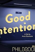 Good Intentions