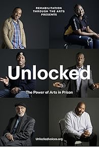 Primary photo for Unlocked: The Power of the Arts in Prison