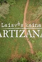 Laisves kaina. Partizanai