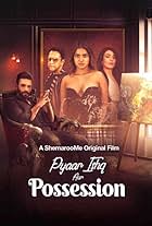 Pyaar Ishq aur Possession