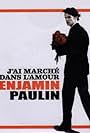 Benjamin Paulin: J'ai Marché Dans L'Amour (2010)