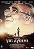 Yol Ayrimi (2017) Poster