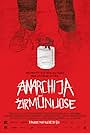 Anarchy in Zirmunai (2010)