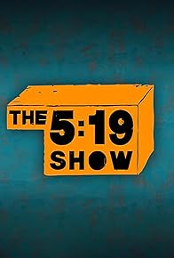 Primary photo for The 5:19 Show