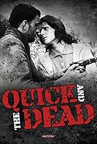 The Quick and the Dead