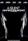 A Silent Imprisonment (2021)