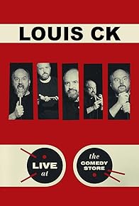 Primary photo for Louis C.K.: Live at the Comedy Store