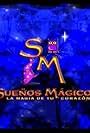 Sueños magicos (2005)