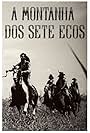 A Montanha dos Sete Ecos (1963)