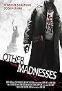 Other Madnesses (2015)