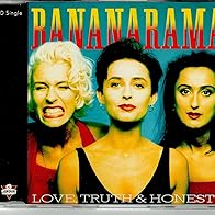 Primary photo for Bananarama: Love, Truth and Honesty