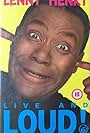 Lenny Henry: Live and Loud! Tour 1994 (1994)