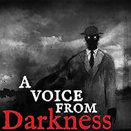 A Voice from Darkness (2019)