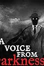 A Voice from Darkness (2019)