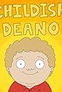 Childish Deano (2022)