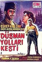 Düsman Yollari Kesti