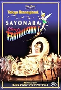 Primary photo for Sayonara Disney's Fantillusion!