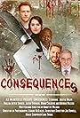 Jason Dyrhaug, Justin Wolff, Mervin Wilson, Paulina Reyes Torres, and Brian Childers in Consequences