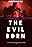 The Evil Born