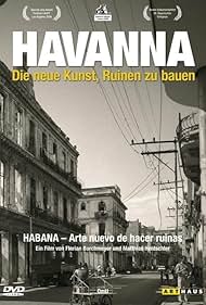 Habana - Arte nuevo de hacer ruinas (2006)