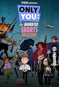 Only You: An Animated Shorts Collection (2023)